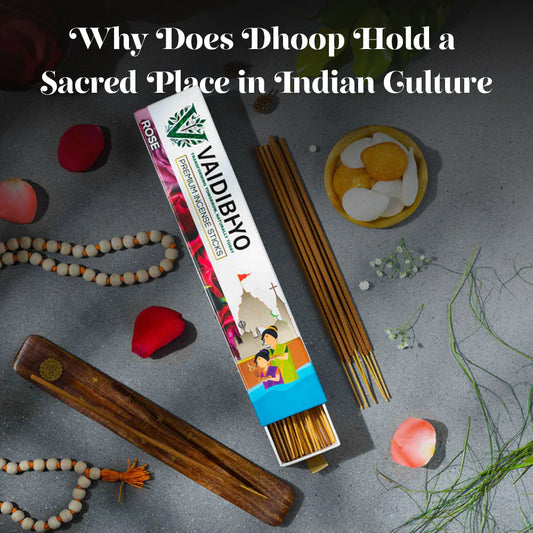 Why Does Dhoop Hold a Sacred Place in Indian Culture